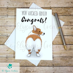 Corgi Butt Congrats Card 5x7, Funny Corgi Butt Felicitations Card, Welsh Corgi