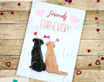 Friend Valentine's Day Card, Golden Retriever and Labrador Valentine's Day Card, Dog Valentine's Day Card, Friend Card