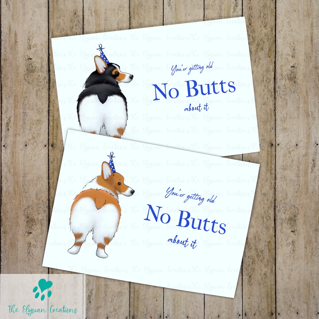 Custom Funny Old Corgi Butt Birthday Card, Funny Dog Card, Dog Birthday ...