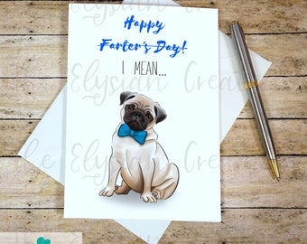 Pug Father's Day Card, Dog Father's Day Card, Funny Father's Day Card, Farter's Day Card