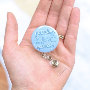Nutrition is a Science Badge Reel | Dietitian ID Holder | RD Badge Buddy | Clinical Dietitian Gift | Registered Dietitian ID Badge Clip