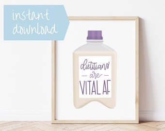 Dietitians Are Vital AF | Printable Wall Art | Instant Digital Download | Nutrition Office Decor | Registered Dietitian Nutritionist Gift