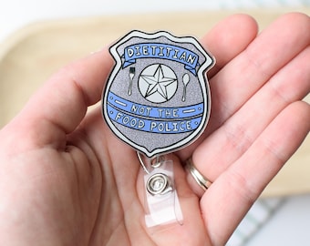 Not the Food Police Badge Reel | Clinical Dietitian Gift | Dietetic Intern | RD Day Idea | Registered Dietitian ID Badge Clip Holder