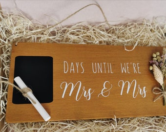 Rustic wooden wedding countdown planner / plaque for Mrs and Mrs. LGBT wedding Engagement gift