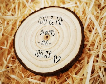 You and me always and forever. Valentines gift. Wooden fridge magnet