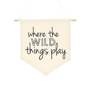 Canvas Wall Hanging // Canvas Wall Banner // Kids Playroom Banner // Where the Wild Things Play // Playroom Decor // Kids Room Decor