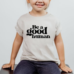 Be a Good Human shirt // Kindness Shirt // Kids Be a Good Human Shirt // Kindness TShirt // Kindness Shirt