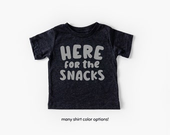 Here for the snacks tee // Kids tee // Toddler Snacks tee // Kids graphic shirt