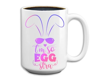 I'm So EGGstra Easter Mug