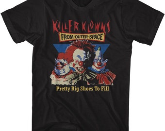 Killer Klowns From Outer Space Pretty Big Shoes To Fill Black Adult T-Shirt