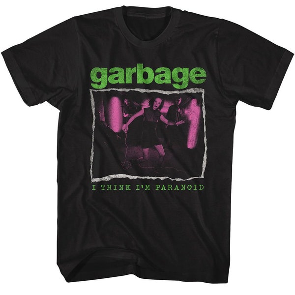Garbage I Think I'm Paranoid Black Adult T-Shirt