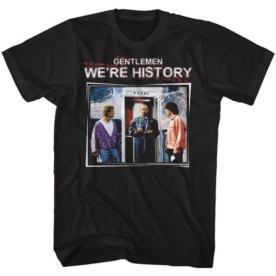 Bill and Ted We're History Black Adult T-shirt - Etsy