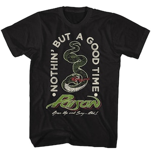 Poison Nothin&#39; But A Good Time Snake Black Adult T-Shirt