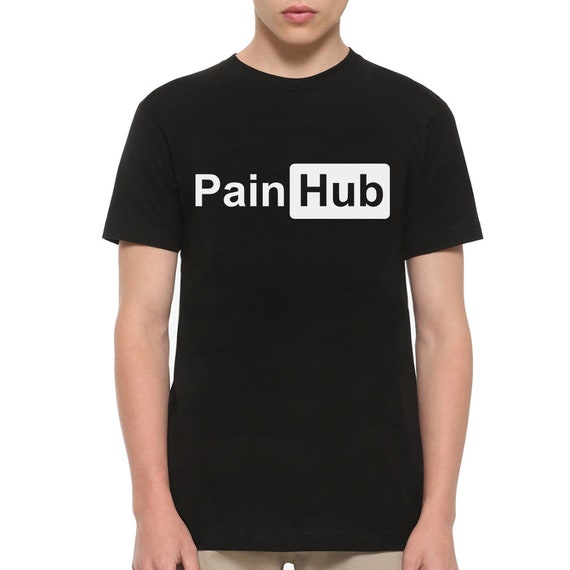 PainHub Funny TShirt Pain Hub Tee Men's and Women's Etsy