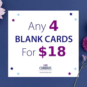 May include: A white square card with the text "Any 4 Blank Cards For $18" in purple. The card is decorated with small stars and surrounded by pink, green, and purple flowers on a blue background.