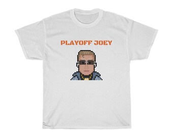 May include: White t-shirt with a pixelated image of a man wearing sunglasses and a gold chain. The text "PLAYOFF JOEY" is printed in orange above the image.