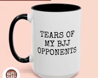 Tränen meiner BJJ Gegner Tränen Tasse, Kampfkunst Jiu Jitsu Geschenk, Lustige BJJ Kaffeetasse, Grappling Liebhaber Geschenk, BJJ Konkurrenten Teetasse