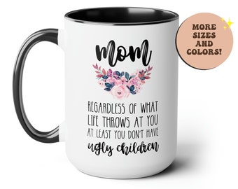 Mom Gift, Gift for mom, Mothers Day Mug, Coffee cup, Mother's Day Mug, funny Mothers day Gift, gift for mum, mom mug, funny coffee mug