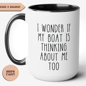 Boat Funny Coffee Mug, Navy Gift, Nautical Gift, Boat Captain, Ship, Funny Boating Tea Cup, Personalized Captain Mug, Gift for Boating Lover