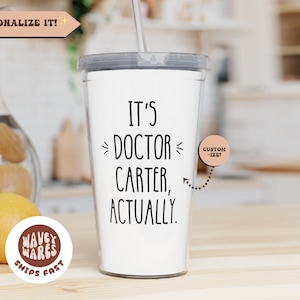 Personalisierte Doktor-Graduierung 20 Unzen Becher mit Strohhalm, benutzerdefinierte Doktor-Abschluss-Geschenk, Ed.D-Becher, PHD-Geschenk, neuer Doktor-Graduierter, MD