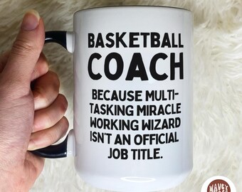 Funny Basketball Coach Coffee Mug, Basketball Coach Thank You Gift, Basketball Coach Gift College Gift For Basketball Team Coach Cup Varsity