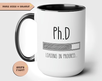 personalized phd loading, phd mug, phd gift idea, funny phd gifts, phd degree, phd student, phd graduation gift, phd gift, doctor graduation