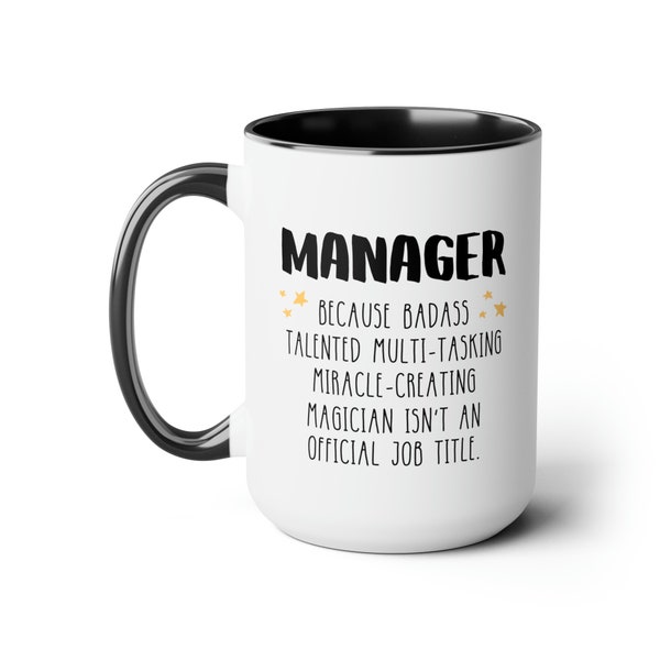 Manager Gift Funny Coffee Mug, Management Mug, Accountant Gift, Office Mug, Gift for Manager, Team Leader