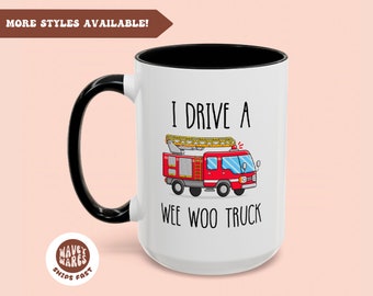 Gift For Firefighter, Fire Engine, Fire Fighter Gift, Firefighter Graduation Gift, Fire Department Mug, Funny Wee Woo Truck Husband Gift