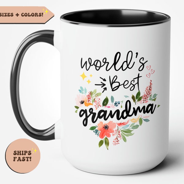 World's Best Grandma Coffee Mug, Best Grandma Ever Gift, Coffee Cup, Gift for Gran, Granny, Grandma Gift, 11 oz 15 oz Nan, Nana, Gigi Gift