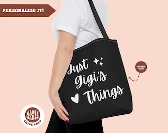 Just Gigi Things Custom Large Tote Bag, Cute Nana Gifts Personalized Grandma Big Bag, Mothers Day Gift for Gigi, New Grandma Mimi Gift