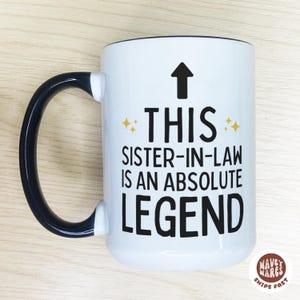 Sister-In-Law Gift Personalized Sister In Law Custom Coffee Mug Funny Sister-In-Law Cup Gift for In Laws SIL Birthday Christmas Wedding Gift