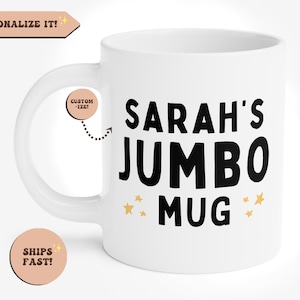 20 onzas Taza GRANDE, Taza JUMBO personalizada, Regalo divertido personalizado 15oz. Taza grande, taza personalizada, taza de café divertida, taza de té, taza con nombre personalizado