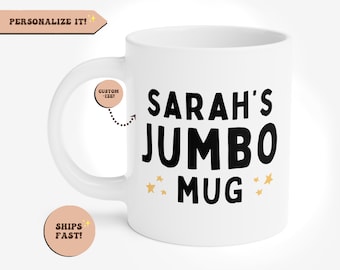 20 oz. LARGE Mug, Personalized JUMBO Mug, Custom Funny Gift 15oz. Big Mug, Personalised Mug, Funny Coffee Mug, Tea Mug, Custom Name Mug