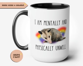 Possum Funny Coffee Mug, Mentally and Physically Unwell, Meme Mug, Mental Health, Retro Rainbow Sparkles, possum lover gift, opossum mug
