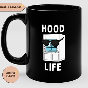 Funny Science Coffee Mug, Scientist Mug, Biology Mug, Hood Life, Fumehood Mug, Chemistry Mug, STEM Gift, Biology Mug, Biochemistry Mug