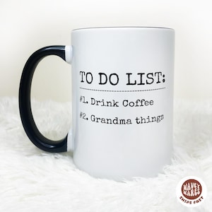 Grandma Things, Custom Grandma Mug, Personalized Tea Mug Cup, Mothers Day Gift for Grandma Nana Gigi Mimi, Grandma Present Coffee Cup