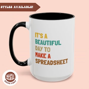 Funny Gift for Accountant Coffee Mug, Spreadsheet Mug, Accounting Mug, CPA Mug, Accountant Gift, Funny Coworker Gifts, HR Mug, Excel