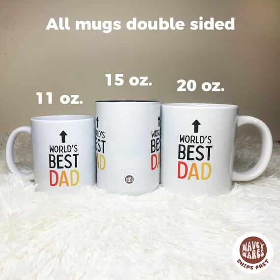 World's Best Dad Mug, Father's Day Gift for Him, Best Daddy Ever