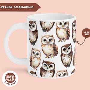 Puede incluir: Taza de cerámica blanca con un patrón de búhos marrones. La taza tiene un asa y dice "20 oz. Big!" en el lateral.