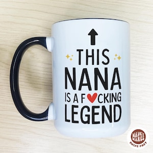 Rude Nana Gift, Custom Grandma Mug, Mothers Day Gift for Grandma Nan Gigi Mimi, Funny Grandma Gift Coffee Cup, Personalized Tea Mug Cup