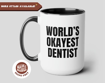 Taza de café dentista divertida, dentista más bueno del mundo, regalo de dentista, idea de regalo de posgrado para estudiantes de la escuela de odontología, regalo de cumpleaños para dentista