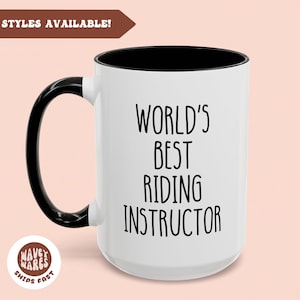 Riding Instructor Funny Coffee Mug, Horse Riding Gift, Gift for Riding Instructor, Riding Instructor Coffee Cup, Horse Trainer Coach Gift