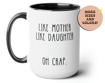 Taza de café para mamá, regalos para el día de la madre de parte de mi hija, taza divertida para mamá, taza de tal madre tal hija, regalo para madre e hija, regalo para mamá, taza de café para mamá