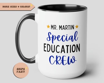 Personalized Special Education Crew Coffee Mug, Custom Teacher Gift, Gift for SPED Teacher, Special Ed Gift, Personalizable Teacher Gift