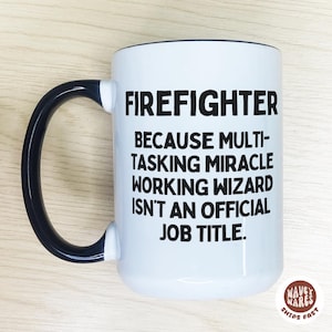 Funny Gift For Firefighter, Firefighter Gift, Custom Fireman Birthday Gift, Fire Department Mug Fire Engine Firefighter Graduation Cup Gift