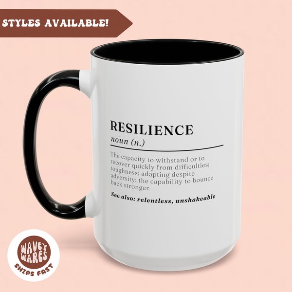 Resilience Definition, Perseverance Definition, Motivational Coffee Mug, Inspirational Gift, Grit, Tough, Resilient, Support Gift for Friend