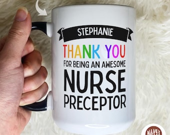 Gepersonaliseerde Nursing Preceptor-koffiemok, Preceptor-waarderingsgeschenken, aangepaste verpleegkundige Preceptor-cadeau, bedankje, verpleegkundige Preceptor-mok
