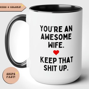 wife funny coffee mug, wife birthday gifts, wife gift ideas anniversary, wife mugs, gift for wife, wife mug, funny wife gift, funny wife mug