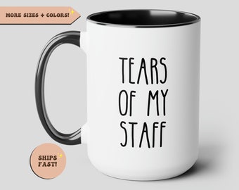 Tears Of My Staff Funny Coffee Mug, Boss Mug, Manager Gift, Team Leader, Employee tears, Funny Boss Gift, Funny Gift For Boss, Boss day gift