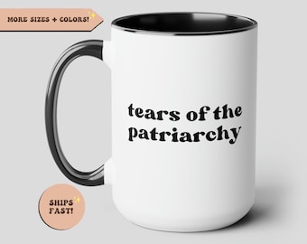 Taza de café Lágrimas del patriarcado, taza feminista, derechos de las mujeres, igualdad, feminismo, poder femenino, Lágrimas del patriarcado, taza Ella persistió